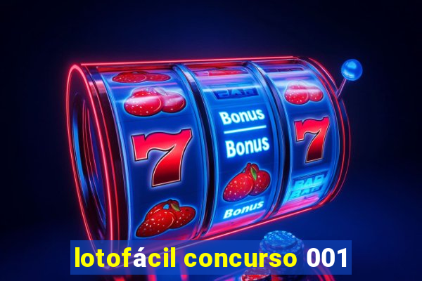 lotofácil concurso 001